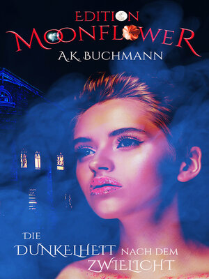cover image of Die Dunkelheit nach dem Zwielicht